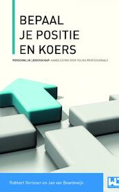 Bepaal je positie en koers - Robbert Gorissen, Jan van Baardewijk (ISBN 9789461939739)