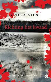 Richting het kwaad - Viveca Sten (ISBN 9789021458427)