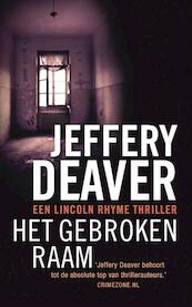 Het gebroken raam - Jeffery Deaver (ISBN 9789047507970)