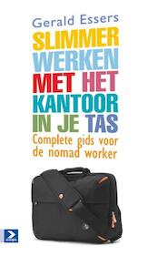 Slimmer werken met het kantoor in je tas - Gerald Essers (ISBN 9789052618043)