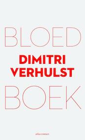 Bloedboek - Dimitri Verhulst (ISBN 9789025446420)