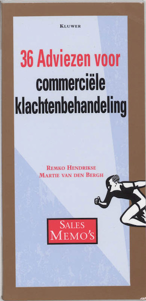 36 adviezen voor commerciele klachtenbehandeling - R. Hendrikse, M. van den Bergh (ISBN 9789026730429)