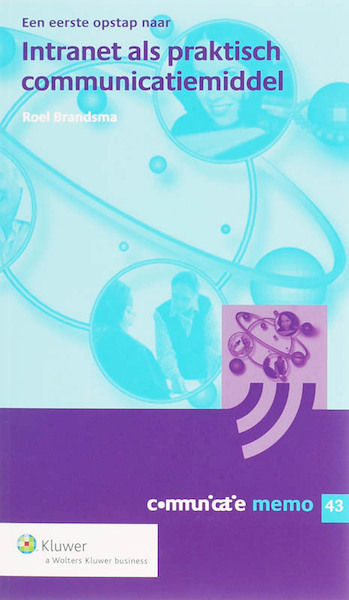 Intranet als praktisch communicatiemiddel - R. Brandsma (ISBN 9789013040982)