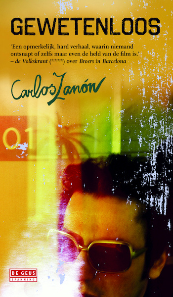 Gewetenloos - Carlos Zanón (ISBN 9789044529050)