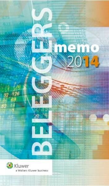 Beleggersmemo 2014 - Steven Gill, Ed Vermeij, Wietse de Jong, Adri van Dijk (ISBN 9789013123029)