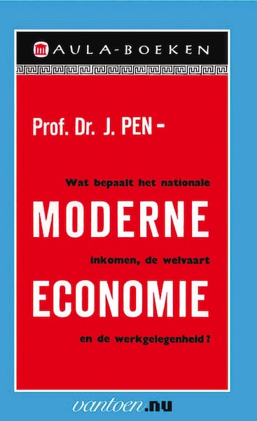 Moderne economie - J. Prof. Dr. Pen (ISBN 9789031505302)