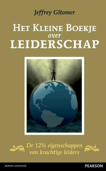 Het kleine boekje over leiderschap - Jeffrey Gitomer (ISBN 9789043027113)