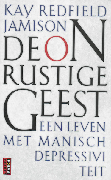 De onrustige geest - Kay Redfield Jamison (ISBN 9789021006222)