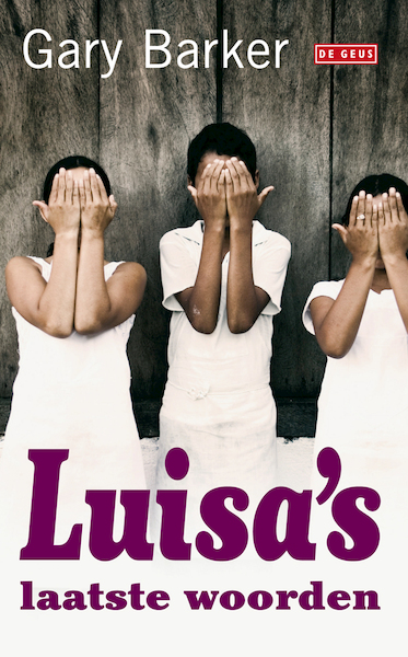 Luisa s laatste woorden - Gary Barker (ISBN 9789044526189)