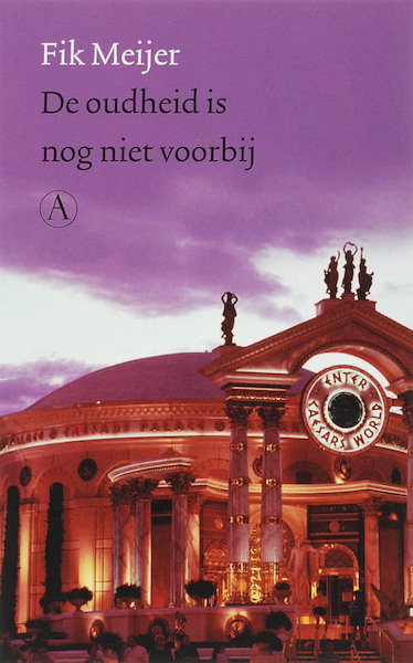 De oudheid is nog niet voorbij - Fik Meijer (ISBN 9789025363383)