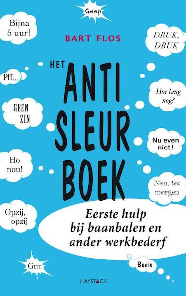 Het anti-sleurboek - Bart Flos (ISBN 9789461260291)
