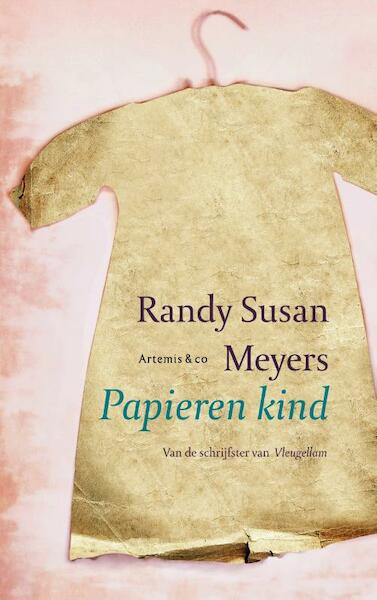Papieren kind - Randy Susan Meyers (ISBN 9789047202615)