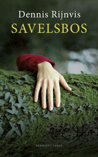 Savelsbos - Dennis Rijnvis (ISBN 9789023478454)