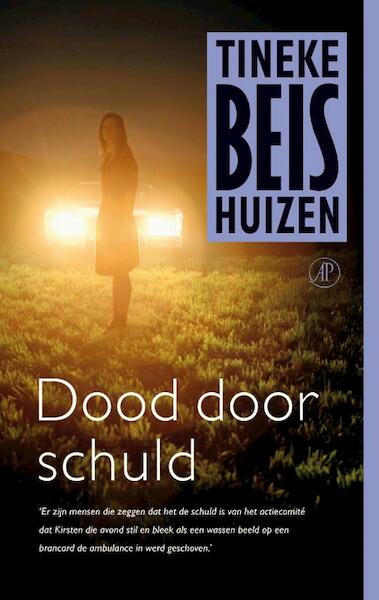 Dood door schuld - Tineke Beishuizen (ISBN 9789029572491)