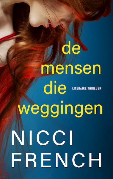 De mensen die weggingen - Nicci French (ISBN 9789041419385)