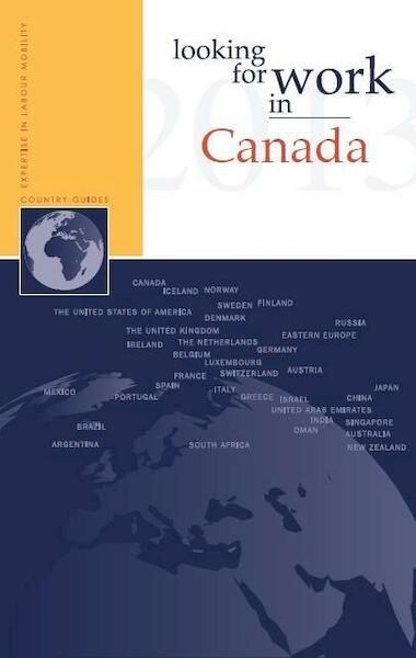 Looking for work in Canada - Nannette Ripmeester, Ashley Haulkory (ISBN 9789058960641)
