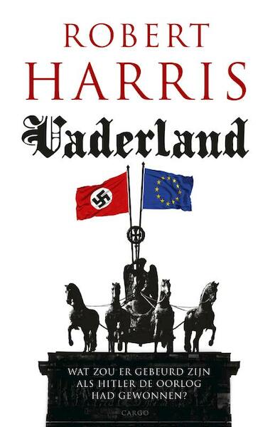 Vaderland - Robert Harris (ISBN 9789023477839)