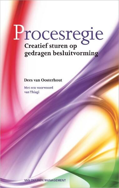 Procesregie - Dees van Oosterhout (ISBN 9789089650689)