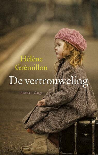 De vertrouweling - Helene Gremillon (ISBN 9789023463917)
