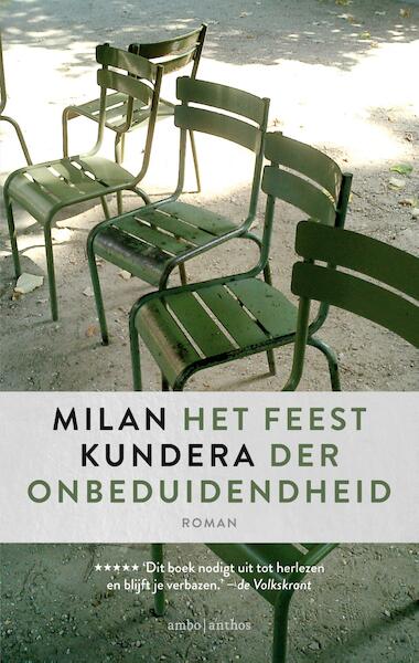 Het feest der onbeduidendheid - Milan Kundera (ISBN 9789026347344)