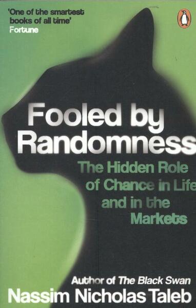 Fooled by Randomness - Nassim Nichola Taleb (ISBN 9780141031484)