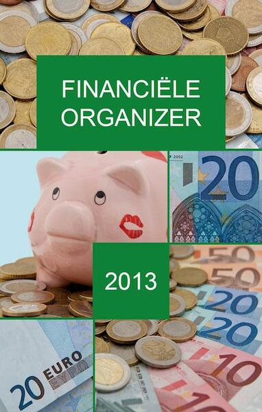 Financiele organizer 2013 - Yvonne van Barreveld, Rene van Barreveld (ISBN 9789081627627)