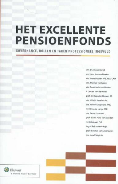 Het excellente pensioenfonds 2014 - (ISBN 9789013127546)