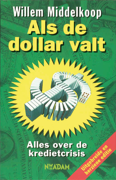 Als de dollar valt - Willem Middelkoop (ISBN 9789046804018)
