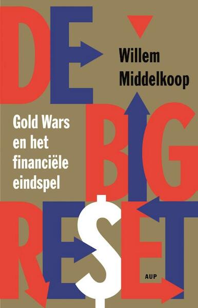 De big reset - Willem Middelkoop (ISBN 9789048526000)