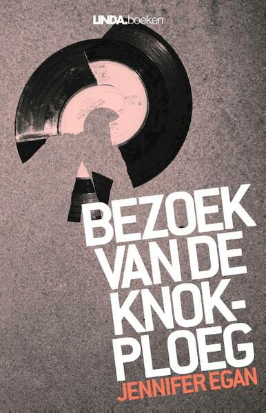 Bezoek van de knokploeg - Jennifer Egan (ISBN 9789038899848)