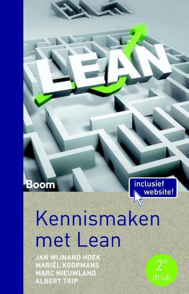 Kennismaken met Lean - Jan Wijnand Hoek, Mariël Koopmans, Marc Nieuwland (ISBN 9789089539984)