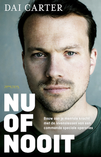 Nu of nooit - Dai Carter (ISBN 9789044648577)