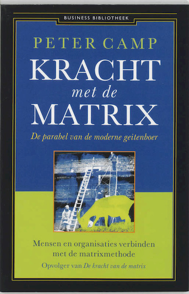 Kracht met de matrix - P. Camp, Paul Camp (ISBN 9789025442040)