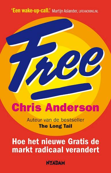 FREE - Chris Anderson (ISBN 9789046805084)