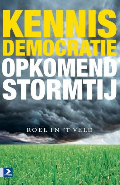 Kennisdemocratie - Roel in 't Veld (ISBN 9789052617572)