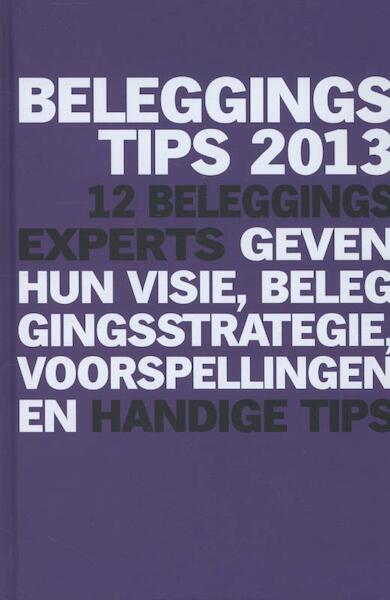 Beleggingstips 2013 - (ISBN 9789490457006)