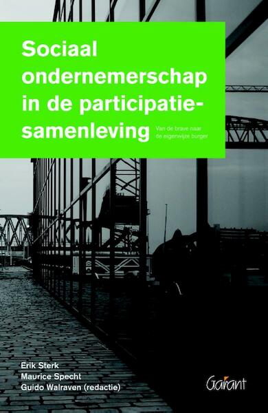 Sociaal ondernemerschap in de participatiesamenleving - Erik Sterk, Maurice Specht, Guido Walraven (ISBN 9789044131130)