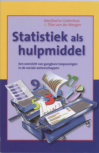 Statistiek als hulpmiddel - M. te Grotenhuis, Th. van der Weegen (ISBN 9789023244448)