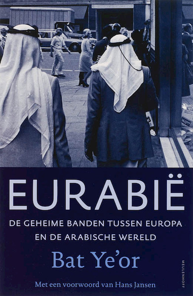Eurabie - Bat Ye'or (ISBN 9789460924781)