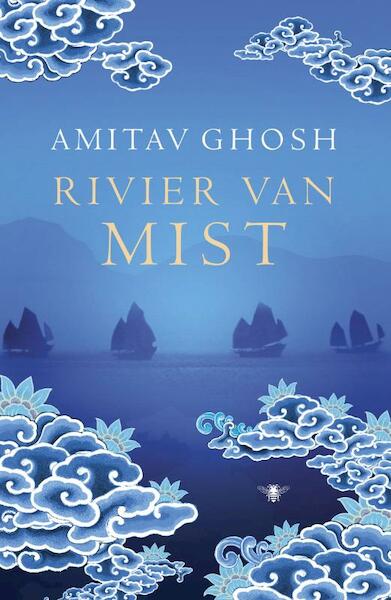Rivier van mist - Amitav Ghosh (ISBN 9789023477471)