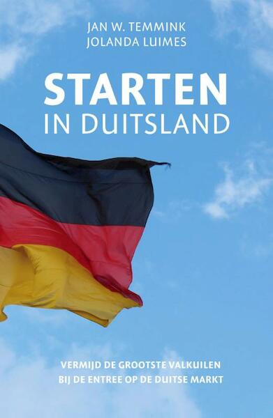 Starten in Duitsland - Jan W. Temmink, Jolanda Luimes (ISBN 9789490085605)