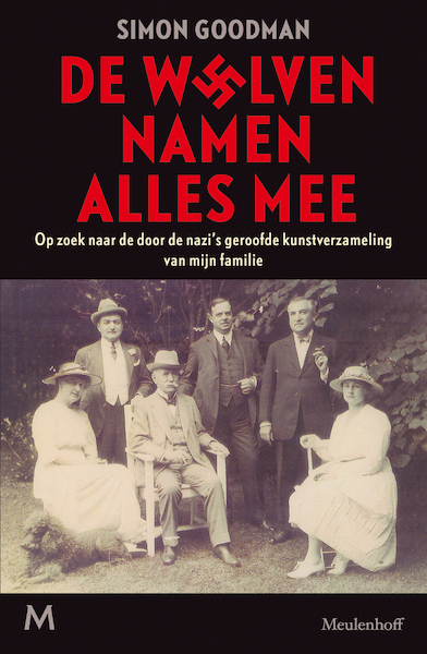 De wolven namen alles mee - Simon Goodman (ISBN 9789460925764)