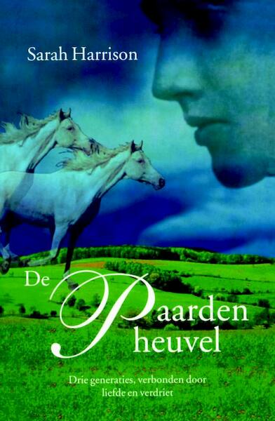 De Paardenheuvel - Sarah Harrison (ISBN 9789047502791)