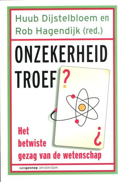 onzekerheid troef - Huub Dijstelbloem, Rob Hagendijk (ISBN 9789461640437)