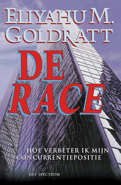 De race - E.M. Goldratt, R.E. Fox (ISBN 9789027469731)
