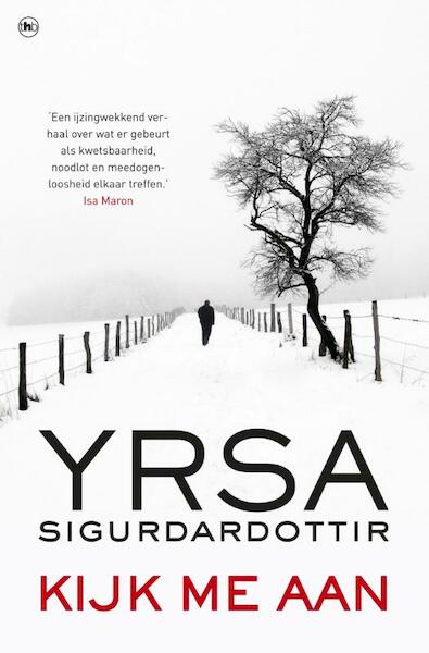 Kijk naar mij - Yrsa Sigurdardottir (ISBN 9789044347234)