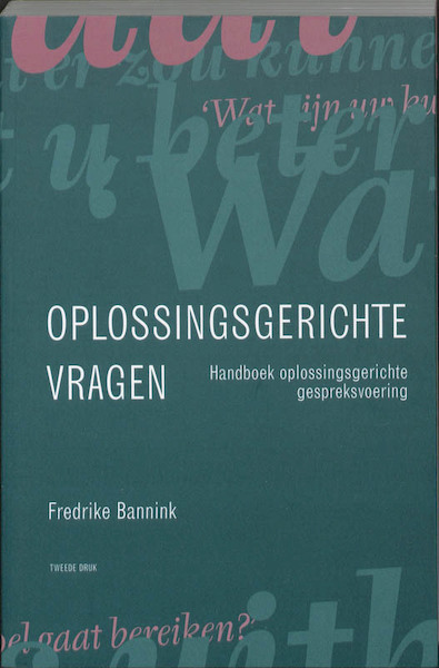 Oplossingsgerichte vragen - F. Bannink, Fredrike Bannink (ISBN 9789026522215)