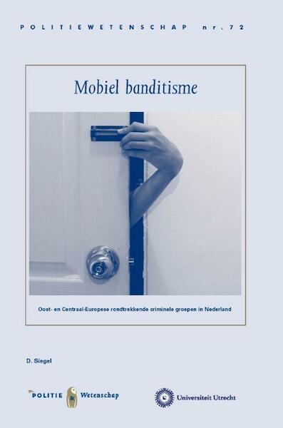 Mobiel banditisme (PW72) - D. Siegel (ISBN 9789035247215)