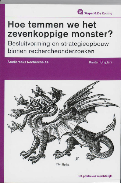 Hoe temmen we het zevenkoppige monster ? - Kirsten Snijders (ISBN 9789035245167)