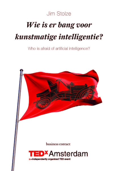 Wie is er bang voor kunstmatige intelligentie? - Jim Stolze (ISBN 9789047012122)